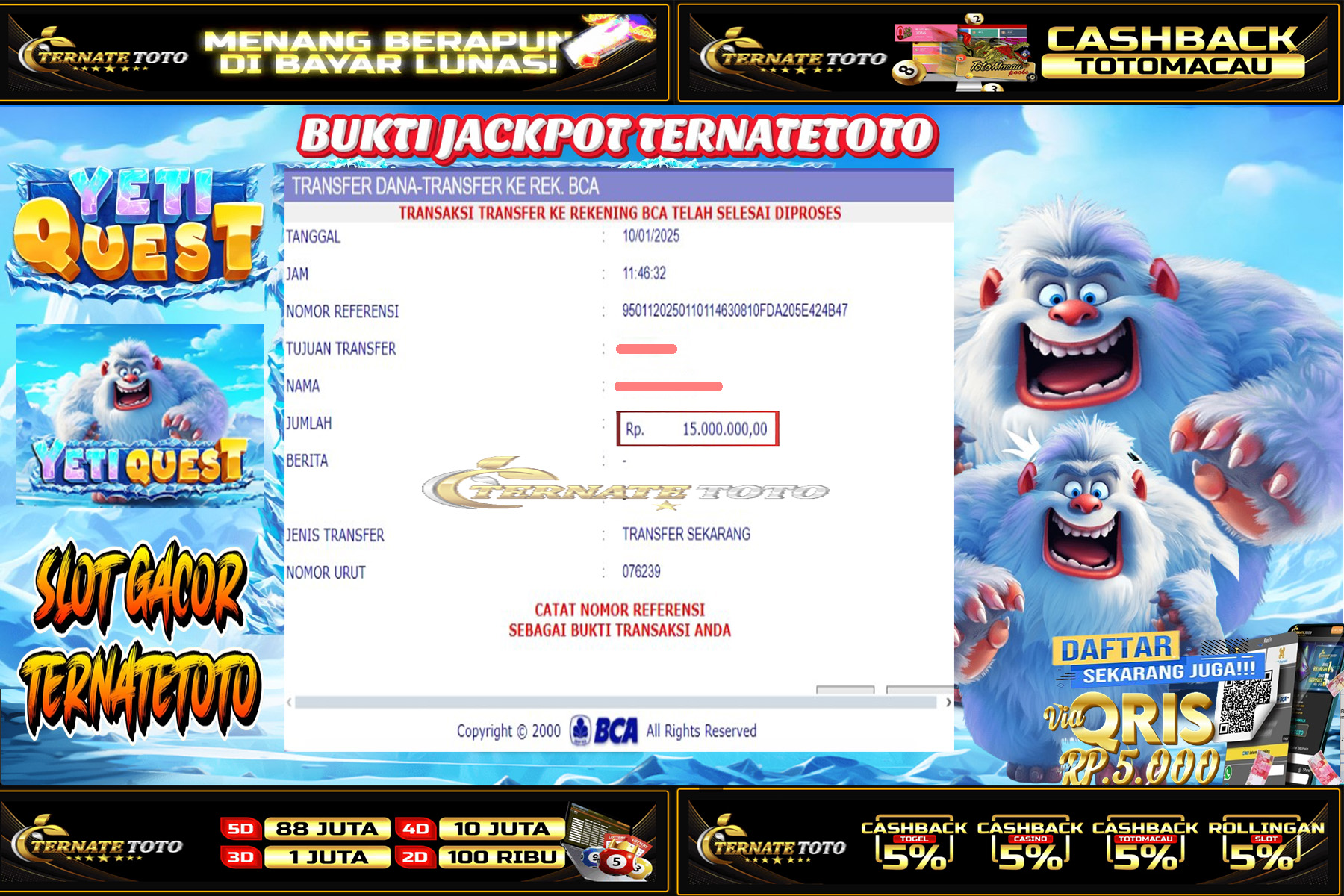 TERNATETOTO - JACKPOT SLOT YETI QUEST Rp. 15,000,000,-
